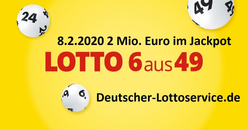 Lottozahlen Samstag 8.2.2020